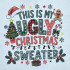 This Is My Ugly Christmas Sweater Quote