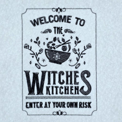 Welcome Witches Kitchen Quote