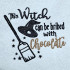Witch Chocolate Quote