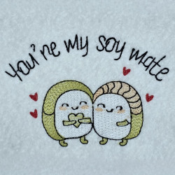 You Are My Soy Mate Pun