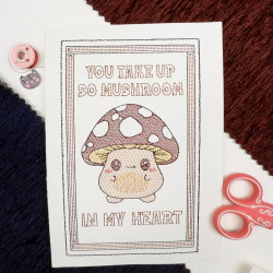 You Take Up So Mushroom In My Heart Cardstock