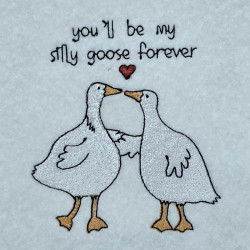 You Will Be My Silly Goose Pun