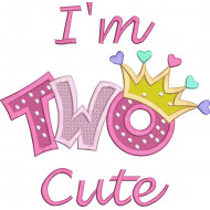 I am Two Cute