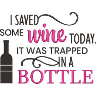 I Saved Trapped Wine
