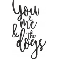 You And Me And The Dog