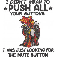 Mute Button Funny Chicken