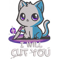 I Will Cut You Cat Quote