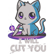 I Will Cut You Cat Quote