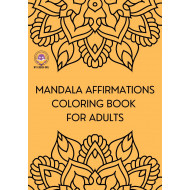 Mandala Affirmations Coloring Book for Adults Ebook