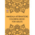 Mandala Affirmations Coloring Book for Adults Ebook