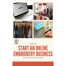 How to start an Online Embroidery Business Ebook
