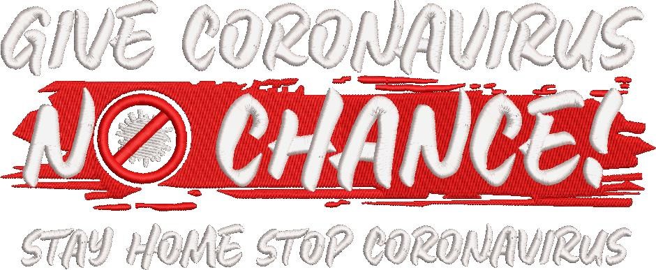 Give Coronavirus No Chance Give Coronavirus No Chance