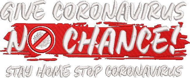 Give Coronavirus No Chance Give Coronavirus No Chance