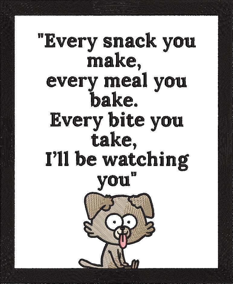 Every Snack You Make