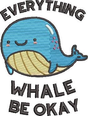 Everything Whale Be Okay