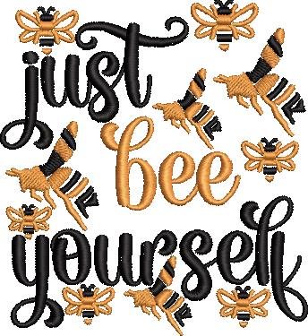Just Bee Yourself Just Bee Yourself
