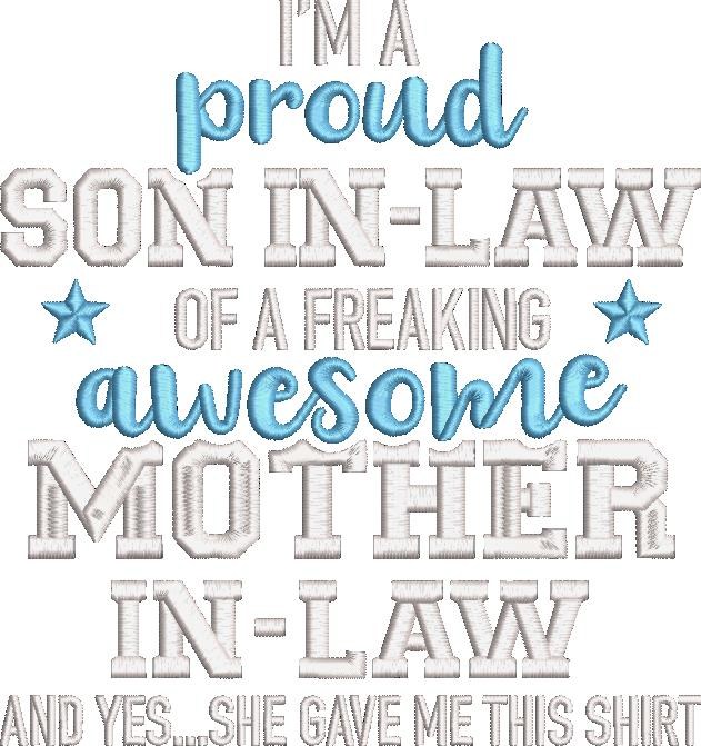 I Am A Proud Son In Law I Am A Proud Son In Law