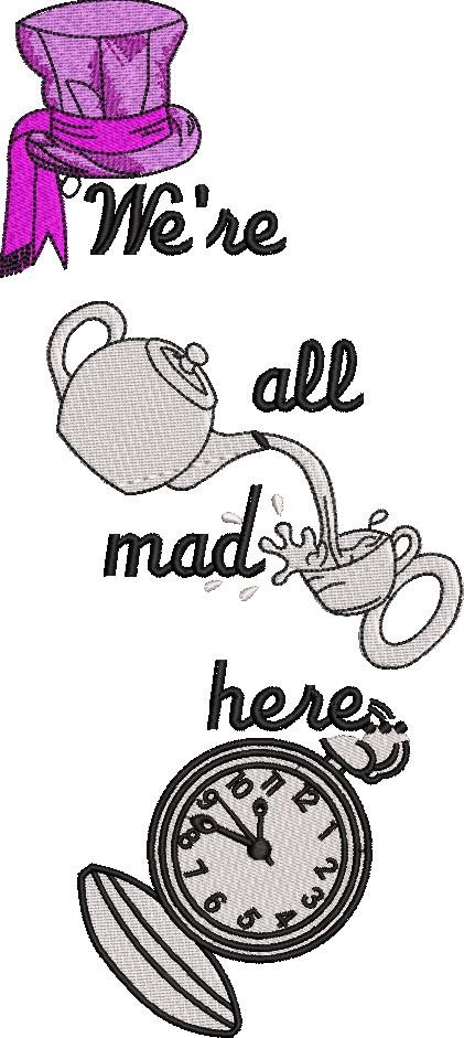 We All Are Mad Here We All Are Mad Here
