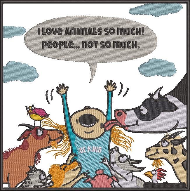 I Love Animals So Much I Love Animals So Much