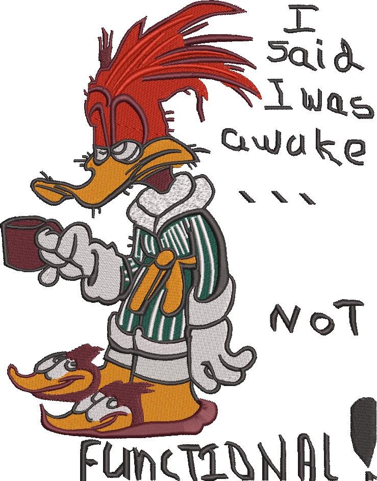 I Said I Was Awake Not Functional Quote