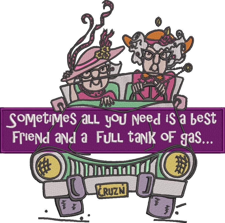 Need Best Friend And Tank Of Gas Need Best Friend And Tank Of Gas