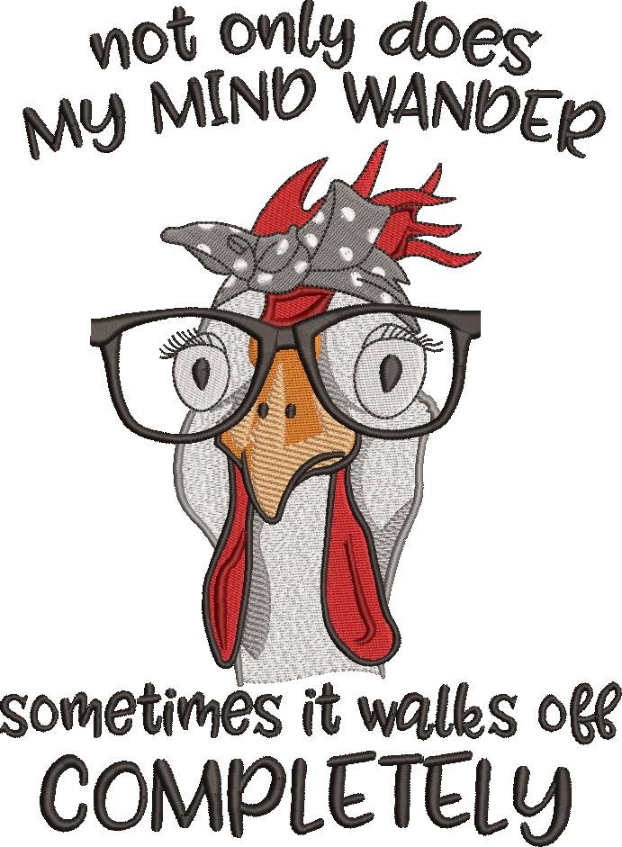 Mind Walks Off Funny Chicken Quote Mind Walks Off Funny Chicken Quote