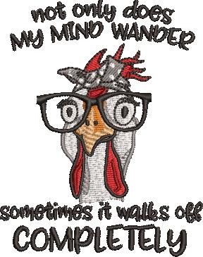 Mind Walks Off Funny Chicken Quote Mind Walks Off Funny Chicken Quote