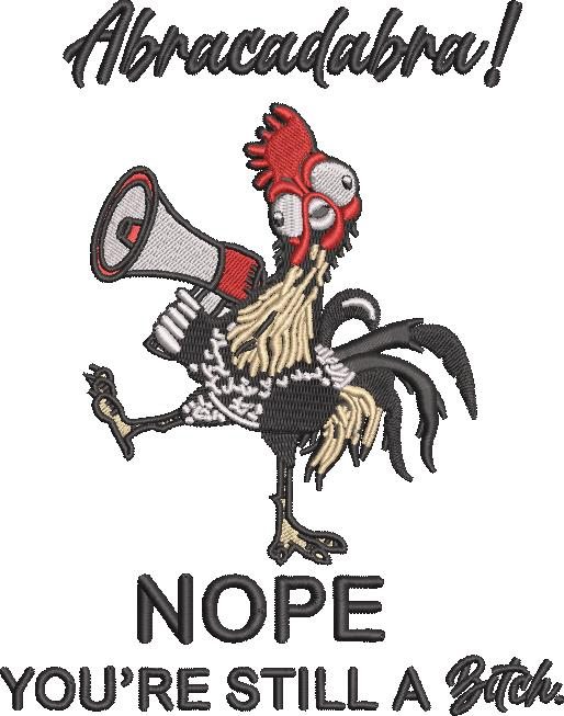 Abracadabra! Bitch Chicken Quote