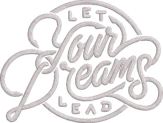 Let Your Dreams Lead