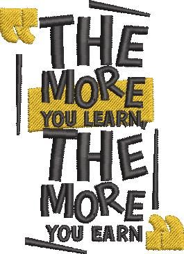 The More You Learn The More You Earn