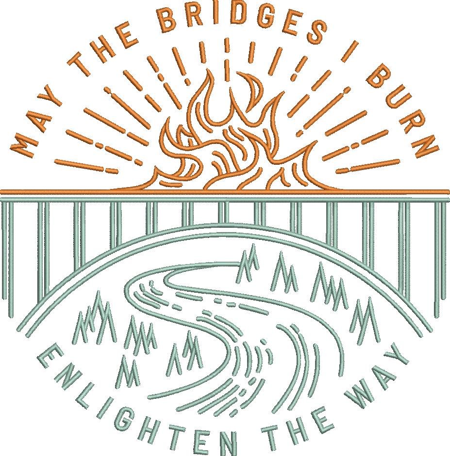 May The Bridges I Burn