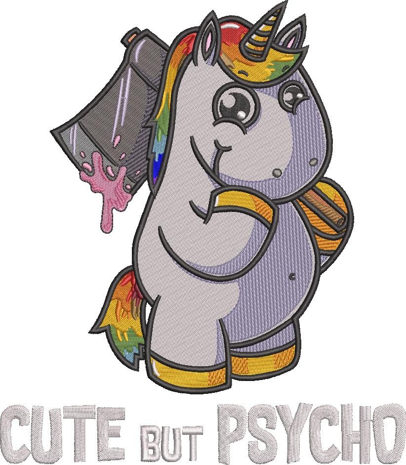 Cute But Psycho Funny Unicorn Cute But Psycho Funny Unicorn