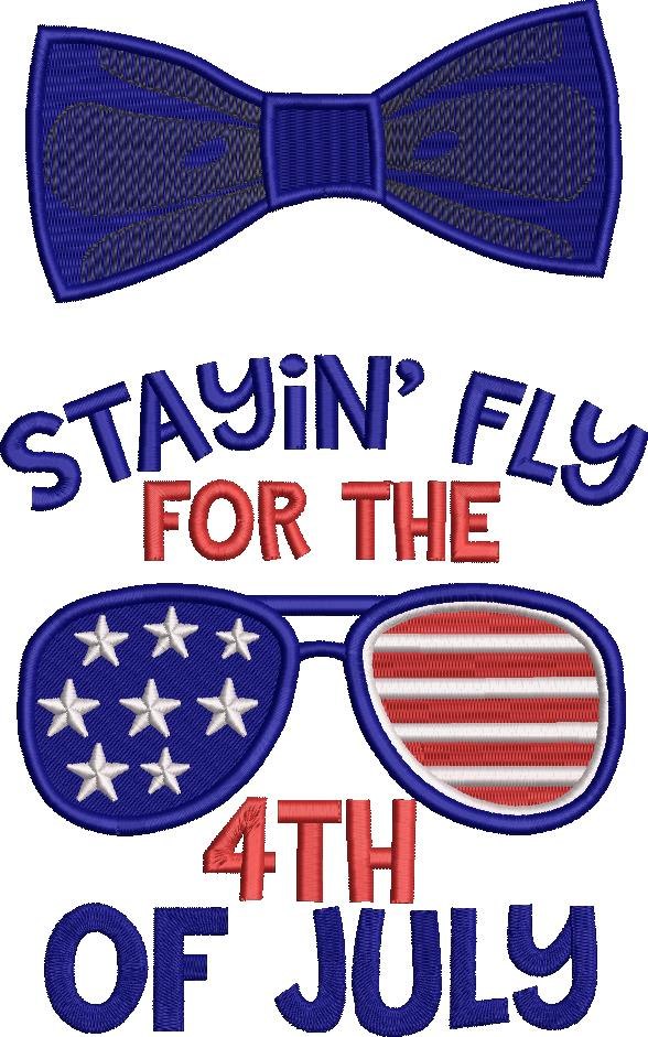Stayin Fly For The 4th Of July Stayin Fly For The 4th Of July
