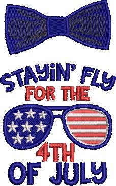 Stayin Fly For The 4th Of July Stayin Fly For The 4th Of July