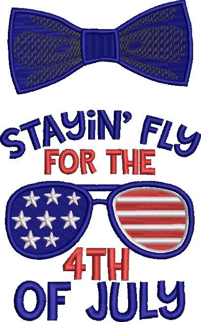Stayin Fly For The 4th Of July Stayin Fly For The 4th Of July