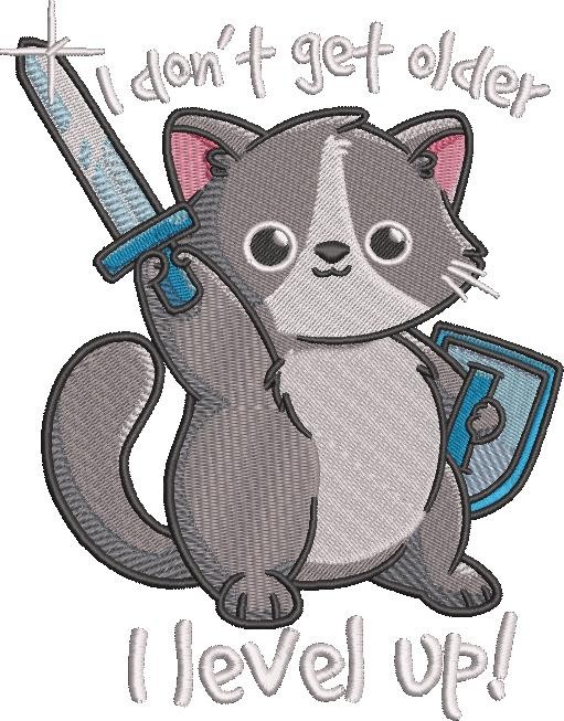 I Level Up Funny Cat Quote I Level Up Funny Cat Quote