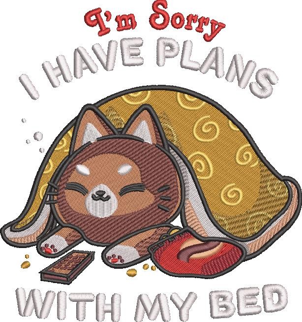 I Have Plans With My Bed Funny Cat Quote I Have Plans With My Bed Funny Cat Quote