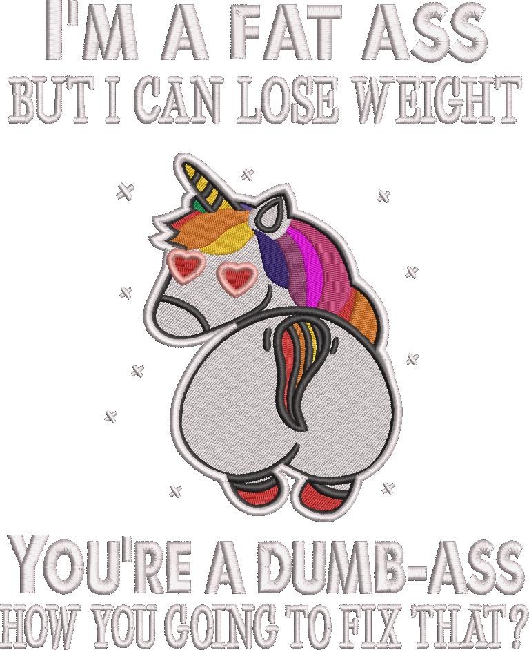 Dumb Ass Funny Unicorn Quote Dumb Ass Funny Unicorn Quote