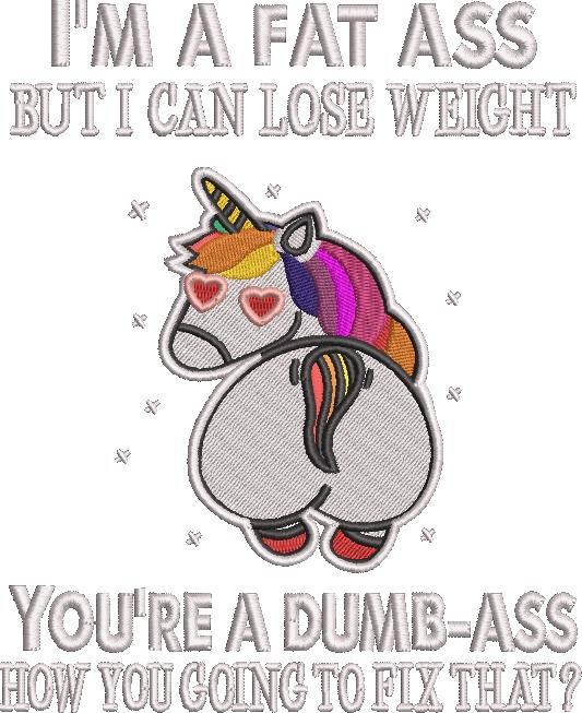 Dumb Ass Funny Unicorn Quote Dumb Ass Funny Unicorn Quote