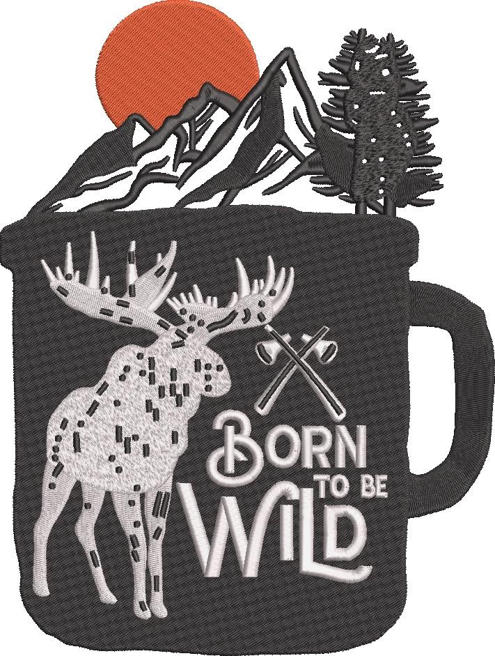Born To Be Wild Mountain Cup Quote Born To Be Wild Mountain Cup Quote