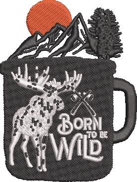 Born To Be Wild Mountain Cup Quote Born To Be Wild Mountain Cup Quote