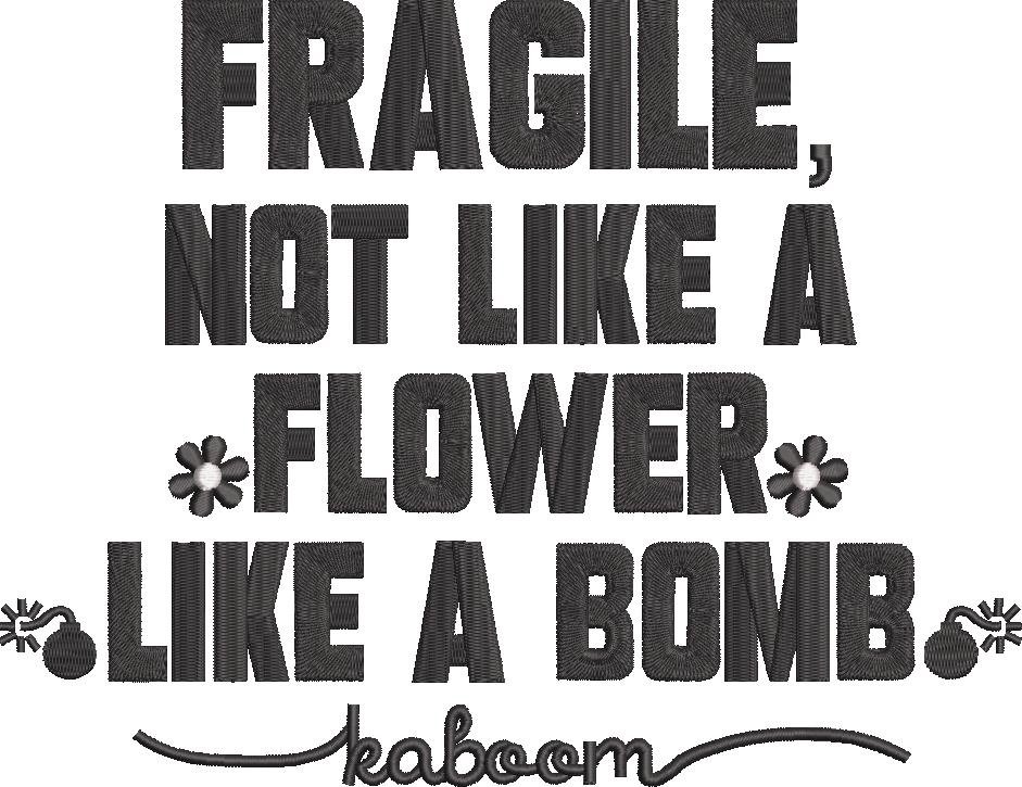 Fragile Like A Bomb Fragile Like A Bomb