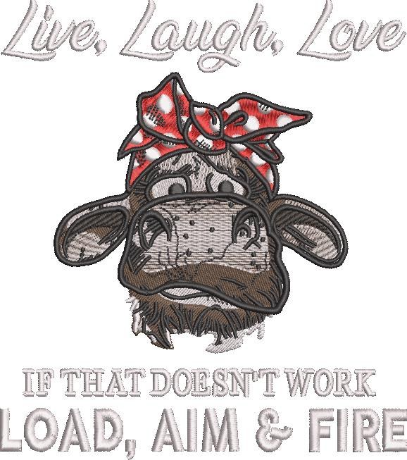 Load, Aim, Fire Funny Cow Quote
