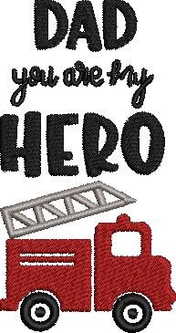 Dad You Are My Hero Dad You Are My Hero