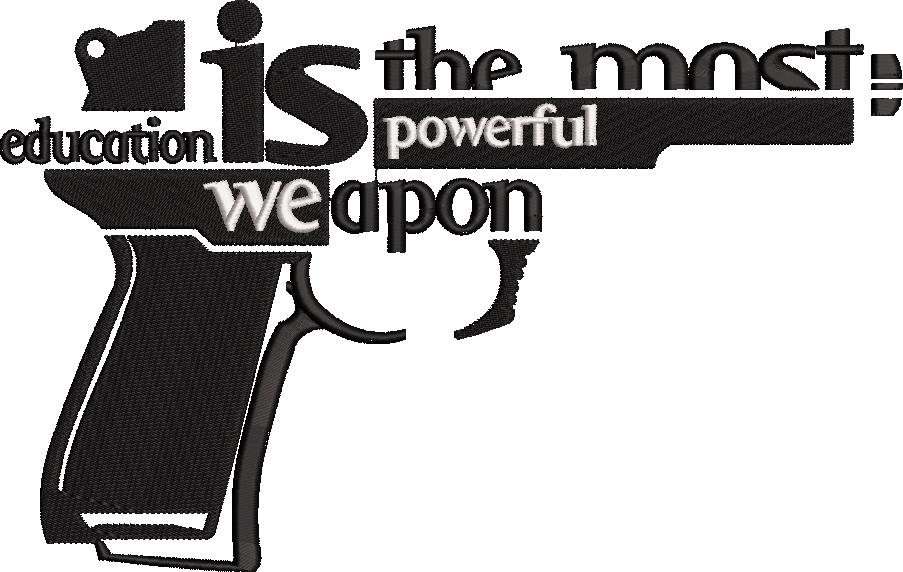 Education Is The Most Powerful Weapon Education Is The Most Powerful Weapon