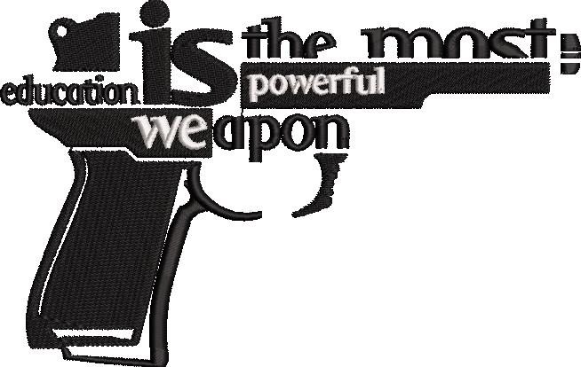 Education Is The Most Powerful Weapon Education Is The Most Powerful Weapon