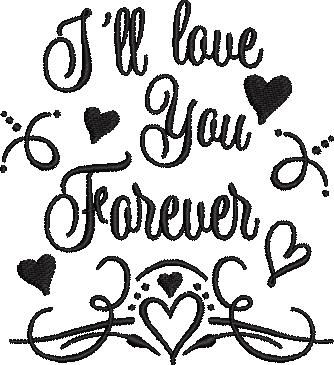 I Will Love You Forever I Will Love You Forever