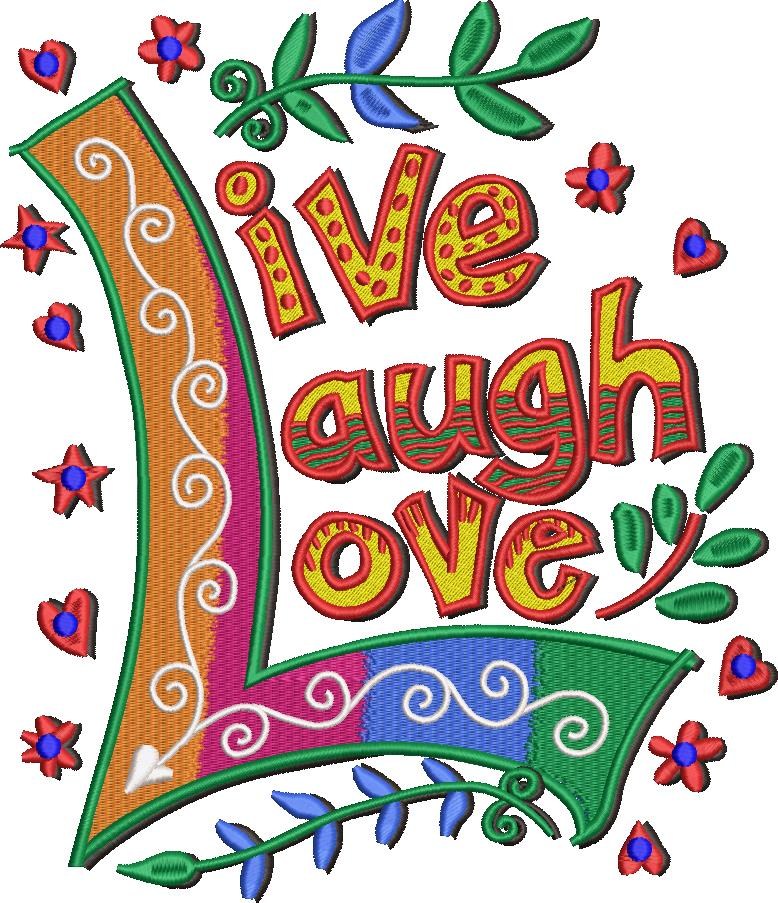 Live Laugh Love Live Laugh Love