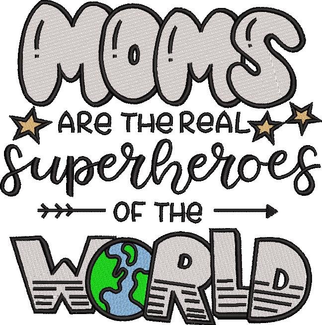 Moms Are The Super Hero