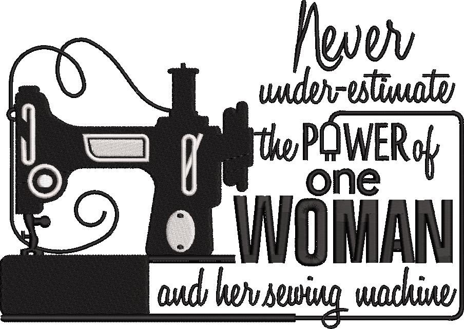 Never Underestimate the Power One Woman Never Underestimate the Power One Woman